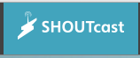 SHOUT CAST